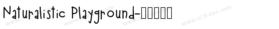 Naturalistic Playground字体转换